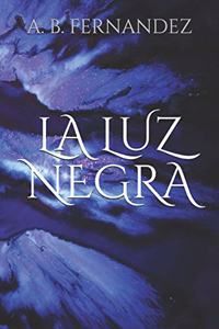 La Luz Negra