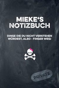 Mieke's Notizbuch Dinge Die Du Nicht Verstehen Würdest, Also - Finger Weg!