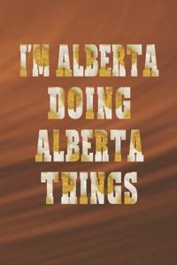 I'm Alberta Doing Alberta Things