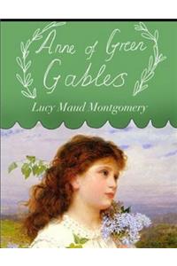 Anne of Green Gables (Annotated)