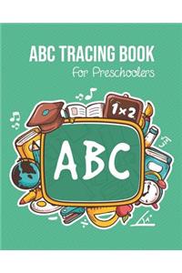 ABC Tracing Book For Preschoolers