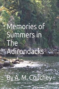Memories of Summers in the Adirondacks