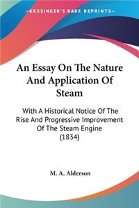 Essay On The Nature And Application Of Steam