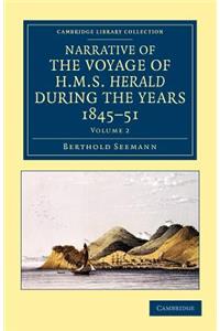 Narrative of the Voyage of HMS Herald during the Years 1845–51 under the Command of Captain Henry Kellett, R.N., C.B.