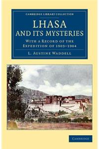 Lhasa and its Mysteries