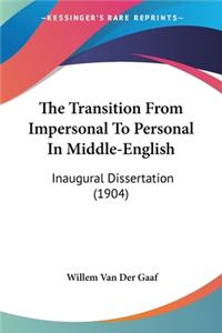 Transition From Impersonal To Personal In Middle-English