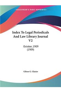 Index To Legal Periodicals And Law Library Journal V2