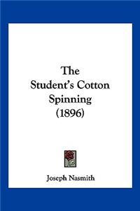 Student's Cotton Spinning (1896)