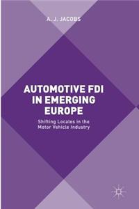 Automotive FDI in Emerging Europe