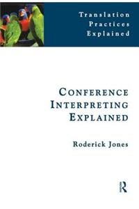 Conference Interpreting Explained