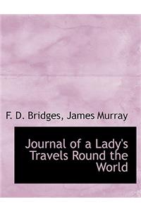 Journal of a Lady's Travels Round the World