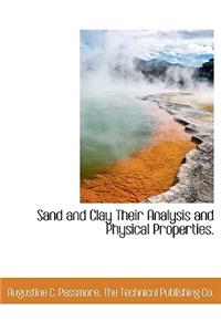 Sand and Clay Their Analysis and Physical Properties.