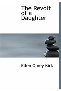 The Revolt of a Daughter