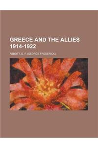 Greece and the Allies 1914-1922