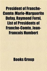 President of Franche-Comte