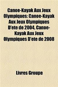 Cano-Kayak Aux Jeux Olympiques