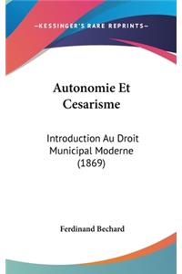 Autonomie Et Cesarisme