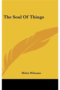 The Soul of Things