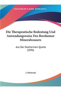 Die Therapeutische Bedeutung Und Anwendungsweise Des Borshomer Mineralwassers