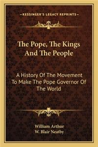 The Pope, The Kings And The People