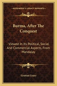 Burma, After The Conquest