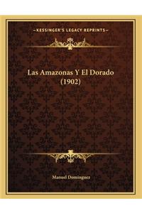 Las Amazonas Y El Dorado (1902)