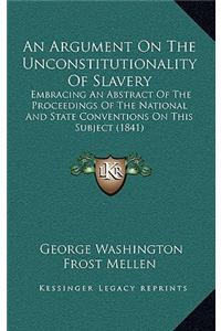 An Argument on the Unconstitutionality of Slavery