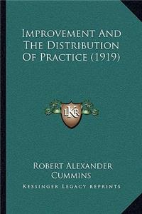 Improvement And The Distribution Of Practice (1919)