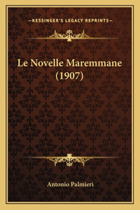 Le Novelle Maremmane (1907)