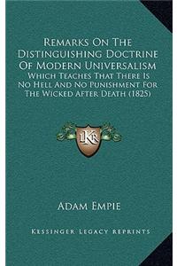 Remarks on the Distinguishing Doctrine of Modern Universalism