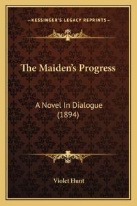 The Maiden's Progress