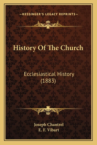 History Of The Church