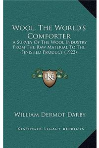Wool, The World's Comforter