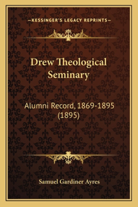 Drew Theological Seminary