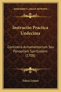 Instructio Practica Undecima