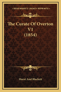 The Curate Of Overton V1 (1854)