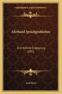 Allerhand Sprachgrobheiten