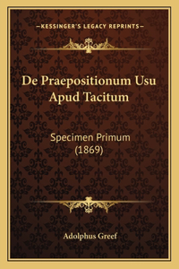 De Praepositionum Usu Apud Tacitum