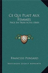 Ce Qui Plait Aux Femmes