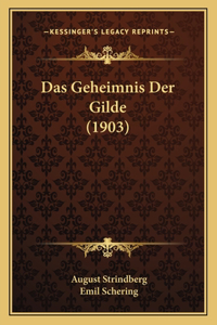 Geheimnis Der Gilde (1903)