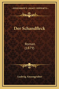 Der Schandfleck