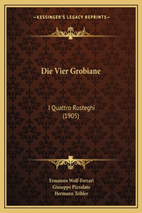 Die Vier Grobiane