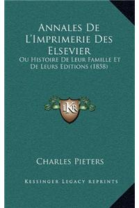 Annales De L'Imprimerie Des Elsevier