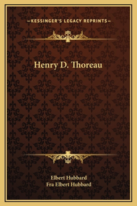 Henry D. Thoreau