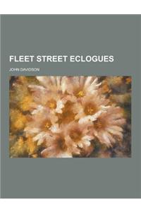 Fleet Street Eclogues