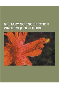 Military Science Fiction Writers (Book Guide)