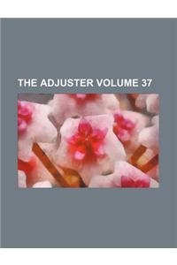 The Adjuster Volume 37