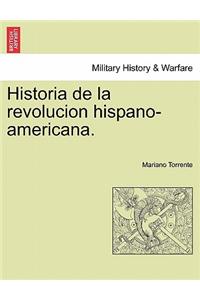 Historia de la revolucion hispano-americana. Tomo II