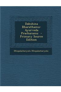 Dakshina Bharathamu-Ayurveda Pracharamu