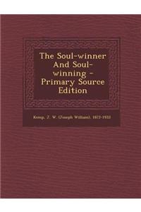 The Soul-Winner and Soul-Winning